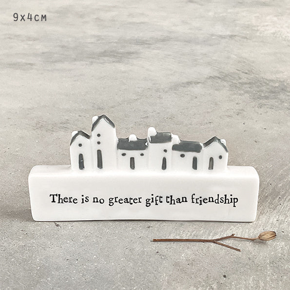 Porcelain Scene - There is no greater gift than friendship