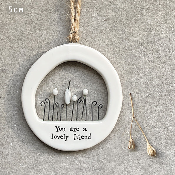 Porcelain Hangers - You are a lovely friend