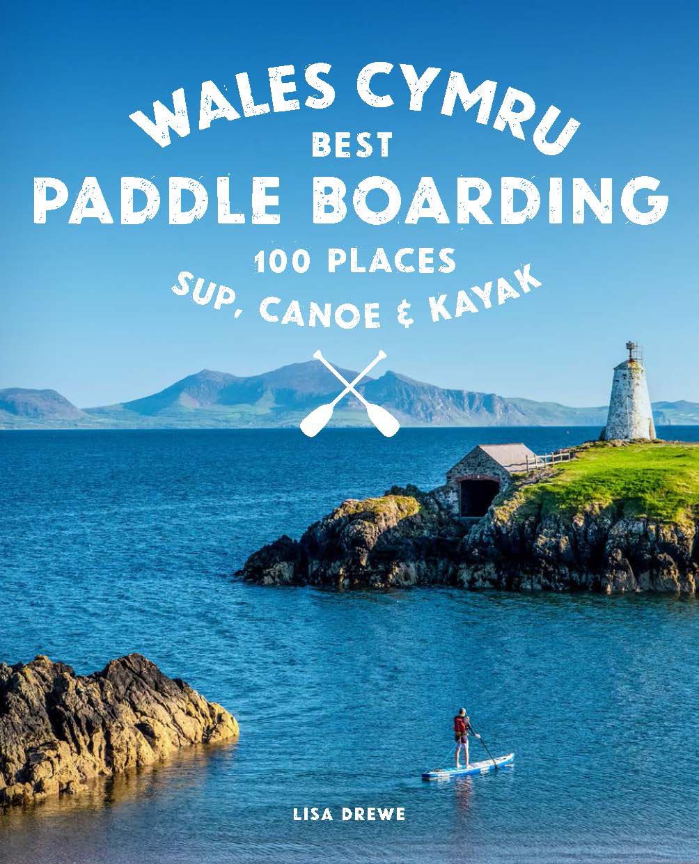 Wales - 100 Best Paddle Boarding Places